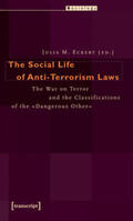 Eckert |  The Social Life of Anti-Terrorism Laws | Buch |  Sack Fachmedien