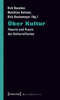 Baecker / Kettner / Rustemeyer |  Über Kultur | Buch |  Sack Fachmedien