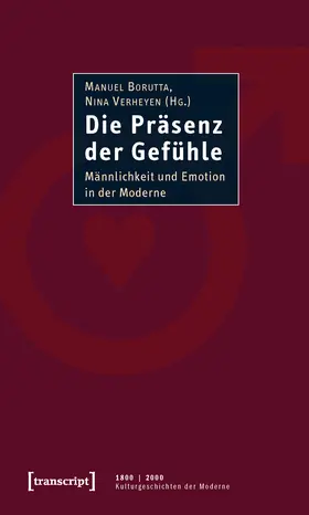 Borutta / Buschmann / Verheyen |  Die Präsenz der Gefühle | Buch |  Sack Fachmedien