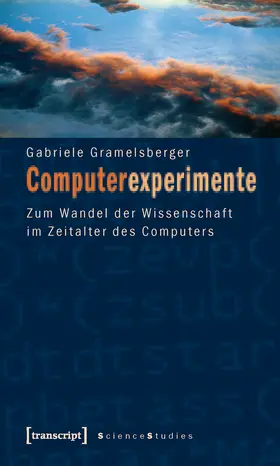 Gramelsberger |  Computerexperimente | Buch |  Sack Fachmedien