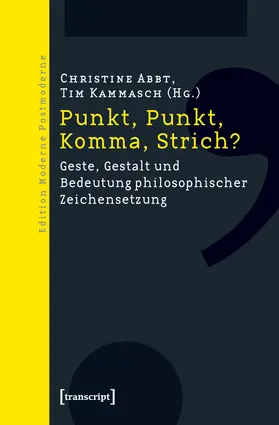 Abbt / Kammasch |  Punkt, Punkt, Komma, Strich? | Buch |  Sack Fachmedien