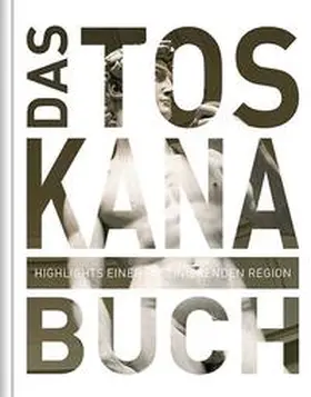  Das Toskana Buch | Buch |  Sack Fachmedien