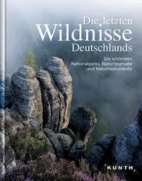  Die letzten Wildnisse Deutschlands | Buch |  Sack Fachmedien
