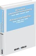 Grothe |  Wörterbuch Lebensmittel-Kennzeichnung. Dictionary Food Labelling | Buch |  Sack Fachmedien