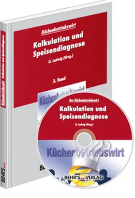 Ladwig |  Küchenbetriebswirt: Band 3 - Kalkulation und Speisendiagnose | Buch |  Sack Fachmedien
