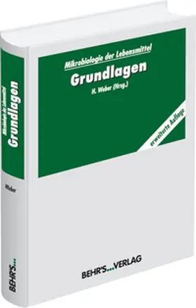 Weber |  Mikrobiologie der Lebensmittel: Grundlagen | Buch |  Sack Fachmedien
