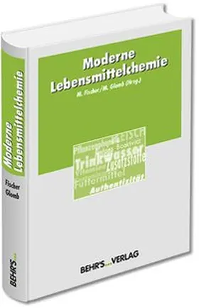 Fischer / Glomb |  Moderne Lebensmittelchemie | Buch |  Sack Fachmedien