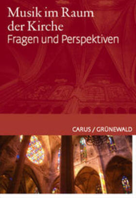 Bretschneider / Bönig / Cyganek | Musik im Raum der Kirche | Buch | 978-3-89948-088-7 | sack.de