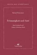 Heinemann / Internationale Bach-Gesellschaft Schaffhausen |  Frömmigkeit und Amt | Buch |  Sack Fachmedien