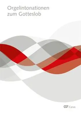 Dücker / Wittmann |  Intonationen zum Gotteslob für Orgel und Tasteninstrumente | Buch |  Sack Fachmedien