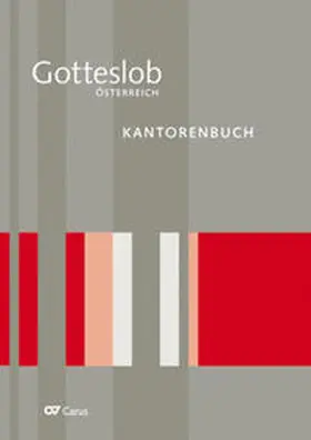 Österreichische Kirchenmusikkommission |  Kantorenbuch zum Gotteslob. Eigenteil Österreich | Buch |  Sack Fachmedien