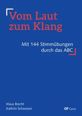 Brecht / Schweizer |  Vom Laut zum Klang | Buch |  Sack Fachmedien