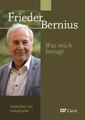 Bernius |  Was mich bewegt | Buch |  Sack Fachmedien