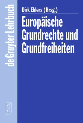 Ehlers |  Europäische Grundrechte und Grundfreiheiten | Buch |  Sack Fachmedien