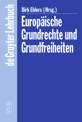 Ehlers | Europäische Grundrechte und Grundfreiheiten | Buch | 978-3-89949-008-4 | sack.de