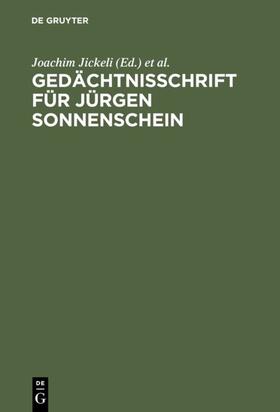 Jickeli / Reuter / Kreutz |  Gedächtnisschrift für Jürgen Sonnenschein | Buch |  Sack Fachmedien