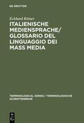 Römer |  Italienische Mediensprache / Glossario del linguaggio dei mass media | Buch |  Sack Fachmedien