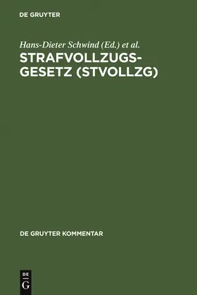 Schwind / Jehle / Böhm |  Strafvollzugsgesetz (StVollzG) | Buch |  Sack Fachmedien