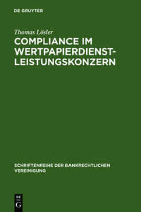 Lösler | Compliance im Wertpapierdienstleistungskonzern | Buch | 978-3-89949-046-6 | sack.de