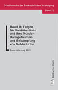 Löwenthal / Ziebura |  Basel II: Folgen für Kreditinstitute und ihre Kunden. Bankgeheimnis und Bekämpfung von Geldwäsche | Buch |  Sack Fachmedien