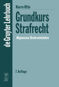 Otto |  Grundkurs Strafrecht - Allgemeine Strafrechtslehre | Buch |  Sack Fachmedien