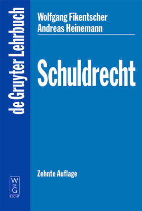 Heinemann / Fikentscher | Schuldrecht | Buch | sack.de