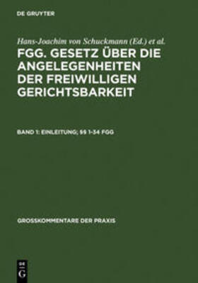 Briesemeister / König / Wick |  Einleitung; §§ 1-34 FGG | Buch |  Sack Fachmedien