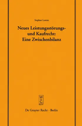 Lorenz |  Neues Leistungsstörungs- und Kaufrecht | Buch |  Sack Fachmedien