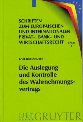 Riesenhuber | Die Auslegung und Kontrolle des Wahrnehmungsvertrags | Buch | 978-3-89949-183-8 | sack.de