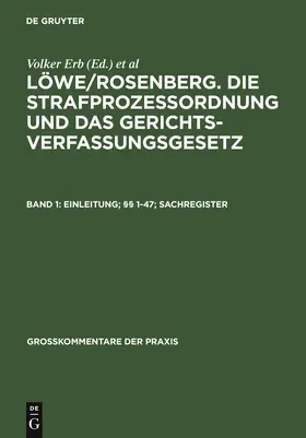 Erb / Gössel / Graalmann-Scheerer |  Einleitung; §§ 1-47; Sachregister | Buch |  Sack Fachmedien