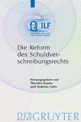 Cahn / Baums | Die Reform des Schuldverschreibungsrechts | Buch | 978-3-89949-209-5 | sack.de