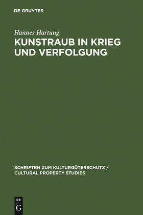Hartung | Kunstraub in Krieg und Verfolgung | Buch | 978-3-89949-210-1 | sack.de