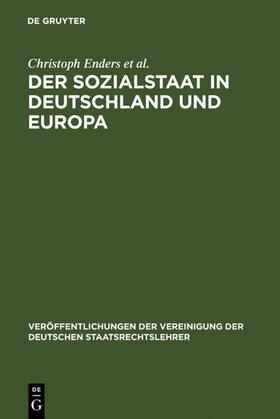 Enders / Wiederin / et al. | Der Sozialstaat in Deutschland und Europa | Buch | 978-3-89949-219-4 | sack.de
