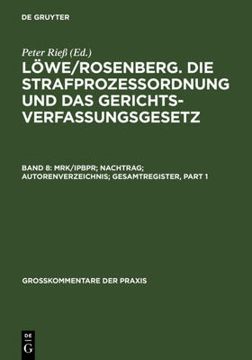 Gollwitzer / Beulke / Böttcher |  MRK/IPBPR; Nachtrag; Autorenverzeichnis; Gesamtregister | Buch |  Sack Fachmedien