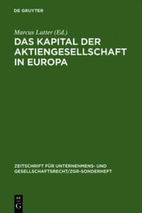 Lutter | Das Kapital der Aktiengesellschaft in Europa | Buch | 978-3-89949-308-5 | sack.de