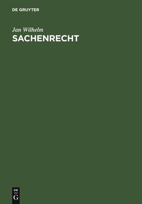 Wilhelm | Sachenrecht | Buch | 978-3-89949-325-2 | sack.de