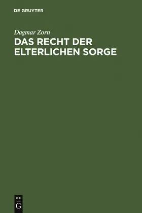 Zorn |  Das Recht der elterlichen Sorge | Buch |  Sack Fachmedien