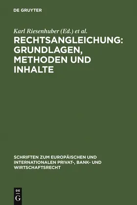 Takayama / Riesenhuber |  Rechtsangleichung: Grundlagen, Methoden und Inhalte | Buch |  Sack Fachmedien