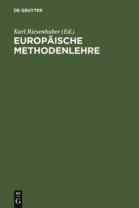 Riesenhuber | Europäische Methodenlehre | Buch | 978-3-89949-345-0 | sack.de