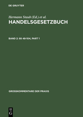 Emde / Staub / Joost | Handelsgesetzbuch 2 Grosskommentar §§ 48-104 | Buch | 978-3-89949-408-2 | sack.de