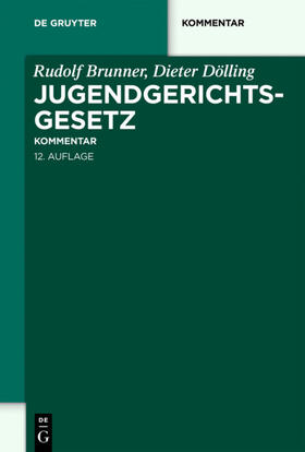 Dölling / Brunner | Jugendgerichtsgesetz | Buch | 978-3-89949-423-5 | sack.de