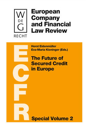 Kieninger / Eidenmüller |  The Future of Secured Credit in Europe | Buch |  Sack Fachmedien