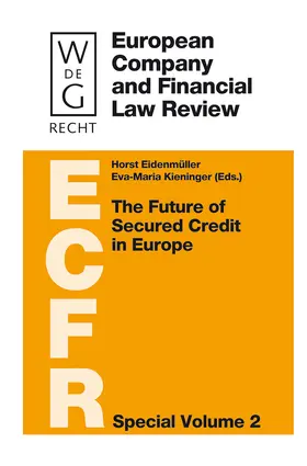 Kieninger / Eidenmüller |  The Future of Secured Credit in Europe | Buch |  Sack Fachmedien