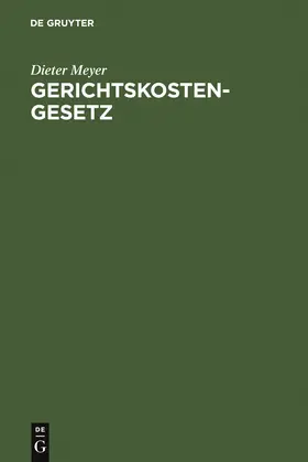 Meyer | Gerichtskostengesetz | Buch | 978-3-89949-443-3 | sack.de