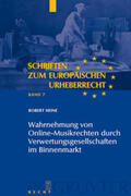 Heine |  Wahrnehmung von Online-Musikrechten durch Verwertungsgesellschaften im Binnenmarkt | Buch |  Sack Fachmedien