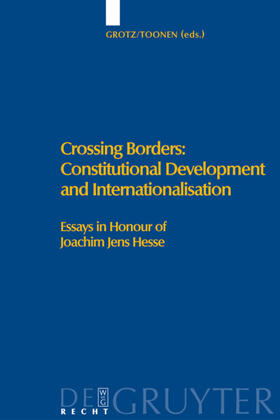 Toonen / Grotz |  Crossing Borders: Constitutional Development and Internationalisation | Buch |  Sack Fachmedien
