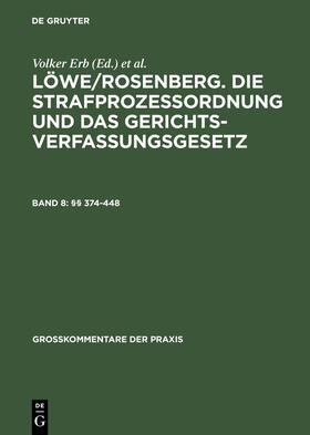 Hilger / Gössel / Erb | §§ 374-448 | Buch | 978-3-89949-487-7 | sack.de