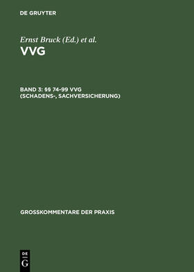 Bruck / Schnepp / Möller | §§ 74-99 VVG | Buch | 978-3-89949-505-8 | sack.de