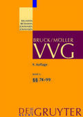 Bruck / Schnepp / Möller |  §§ 74-99 VVG | Buch |  Sack Fachmedien