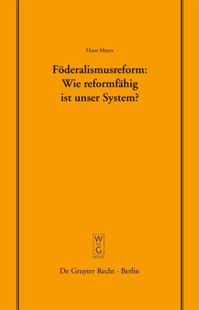 Meyer | Föderalismusreform: Wie reformfähig ist unser System? | Buch | 978-3-89949-520-1 | sack.de